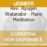 Rev. Ryugen Watanabe - Piano Meditation cd