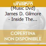 (Music Dvd) James D. Gilmore - Inside The Madness cd