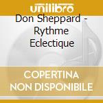Don Sheppard - Rythme Eclectique cd