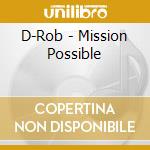 D-Rob - Mission Possible cd