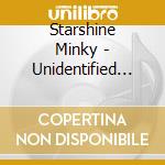 Starshine Minky - Unidentified Hit Record cd musicale di Starshine Minky