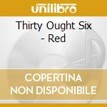Thirty Ought Six - Red cd