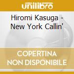 Hiromi Kasuga - New York Callin'