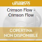 Crimson Flow - Crimson Flow cd