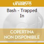 Bash - Trapped In cd