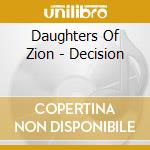 Daughters Of Zion - Decision