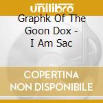 Graphk Of The Goon Dox - I Am Sac cd