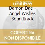 Damon Dae - Angel Wishes Soundtrack cd