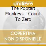 The Poptart Monkeys - Count To Zero cd