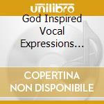God Inspired Vocal Expressions /Feat. Tyree - Jesus Is Resurrected cd