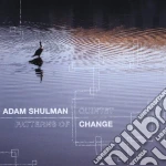 Adam Shulman - Patterns Of Change cd