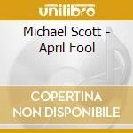 Michael Scott - April Fool cd