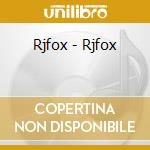 Rjfox - Rjfox cd