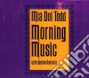 Mia Doi Todd / Andres Renteria - Morning Music cd