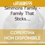 Simmons Family - Family That Sticks Together cd