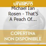 Michael Ian Rosen - That'S A Peach Of An Apple Tree cd