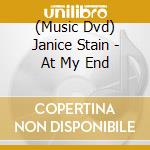 (Music Dvd) Janice Stain - At My End cd