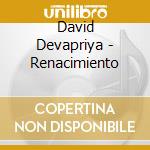 David Devapriya - Renacimiento cd