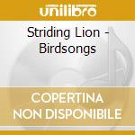 Striding Lion - Birdsongs cd