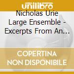 Nicholas Urie Large Ensemble - Excerpts From An Online Dating Service cd musicale di Nicholas Urie Large Ensemble