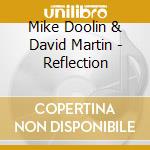 Mike Doolin & David Martin - Reflection cd