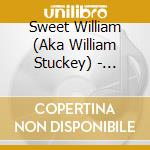 Sweet William (Aka William Stuckey) - Menagerie cd