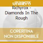 Richyrox - Diamonds In The Rough cd