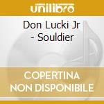 Don Lucki Jr - Souldier cd
