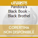 Pandora's Black Book - Black Brothel cd