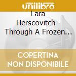 Lara Herscovitch - Through A Frozen Midnight Sky cd
