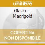 Glasko - Madrigold cd