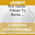 Rick Gazda - Tribute To Bernie Witkowski Summer Sessions cd