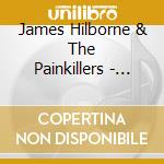 James Hilborne & The Painkillers - Ghostcountry cd