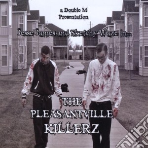 Pleasantville Killerz (The) - The Pleasantville Killerz cd musicale di Pleasantville Killerz