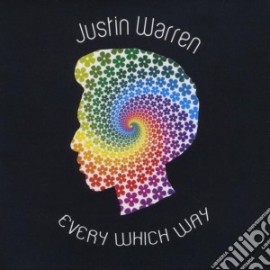 Justin Warren - Every Which Way cd musicale di Justin Warren