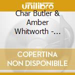 Char Butler & Amber Whitworth - Sleepers Awake cd
