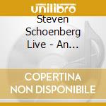 Steven Schoenberg Live - An Improvisational Journey cd