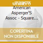 American Asperger'S Assoc - Square Pegs & Round Holes cd