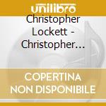 Christopher Lockett - Christopher Lockett cd