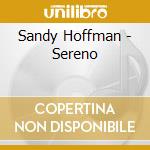 Sandy Hoffman - Sereno cd