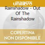 Rainshadow - Out Of The Rainshadow