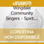 Wingdale Community Singers - Spirit Duplicator cd