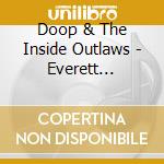 Doop & The Inside Outlaws - Everett Belcher cd