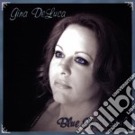 Gina Deluc - Blue Eyed Soul