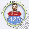 Terrence Hemp Cummings - Highway 420 cd