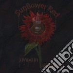 Sunflower Red - Living In The Straits