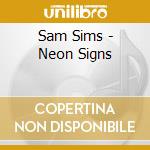 Sam Sims - Neon Signs cd