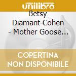 Betsy Diamant-Cohen - Mother Goose On The Loose cd