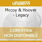Mccoy & Hoover - Legacy cd