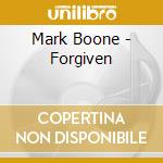 Mark Boone - Forgiven cd